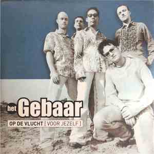 Het Gebaar - Op De Vlucht (Voor Jezelf)