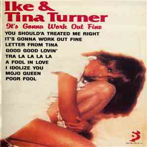 Ike & Tina Turner - It's Gonna Work Out Fine