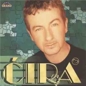 Ćira - Ćira