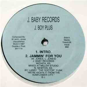 J. Boy Plus - Jammin' For You