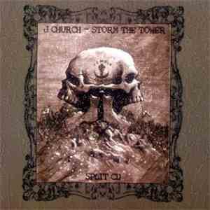 J Church - Storm The Tower - Split CD