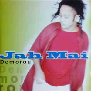 Jah Mai - Demorou