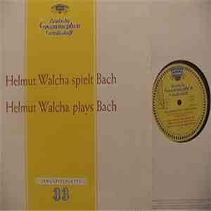 Johann Sebastian Bach - Helmut Walcha - Helmut Walcha Spielt Bach / Helmut  ...