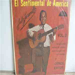 Julio Jaramillo - El Sentimental De America Vol. 2