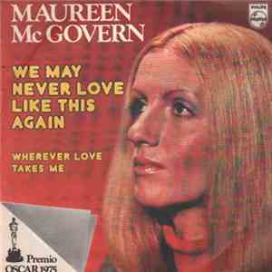 Maureen McGovern - We May Never Love Like This Again