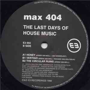 max 404 - The Last Days Of House Music