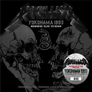Metallica - Nowhere Else To Roam - Yokohama 1993