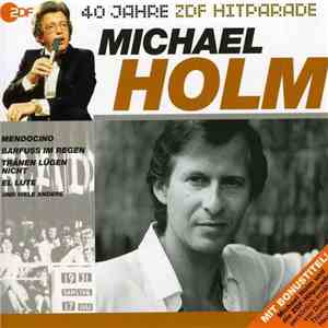 Michael Holm - 40 Jahre ZDF-Hitparade: Michael Holm