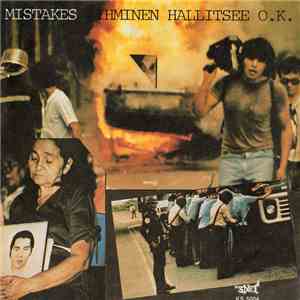 Mistakes - Ihminen Hallitsee O.K. / Hei Hei!?