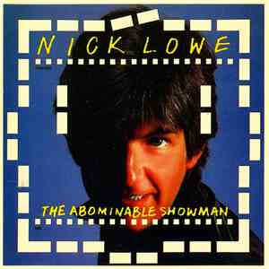 Nick Lowe - The Abominable Showman