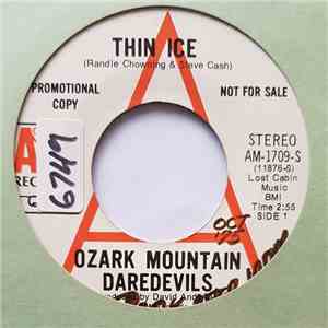 Ozark Mountain Daredevils - Thin Ice