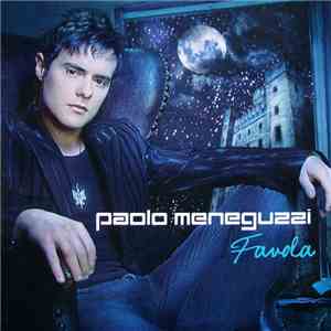 Paolo Meneguzzi - Favola