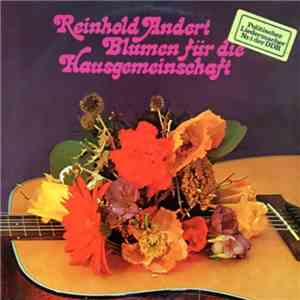 Reinhold Andert - Blumen Für Die Hausgemeinschaft