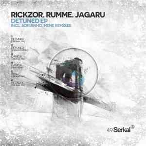Rickzor, Rumme, Jagaru - Detuned EP