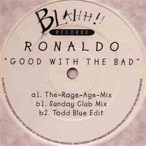 Ronaldo  - Good With The Bad