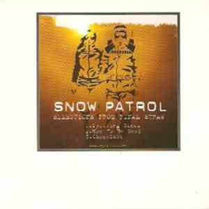Snow Patrol - Selections From Final Straw