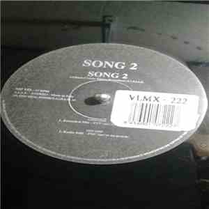 Song 2 - Song 2