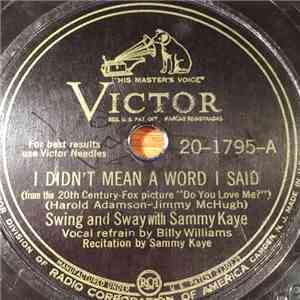 Swing And Sway With Sammy Kaye - I Didn't Mean A Word I Said / Atlanta, Ga.