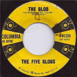 The Five Blobs - The Blob / Saturday Night In Tiajuana