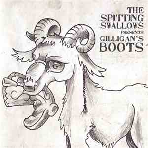 The Spitting Swallows - Gilligan's Boots