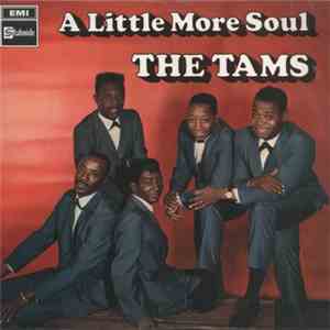 The Tams - A Little More Soul