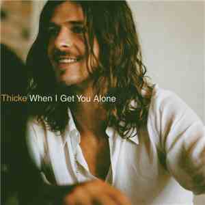 Thicke - When I Get You Alone
