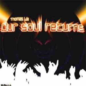 Thomas Will - Our Soul Returns