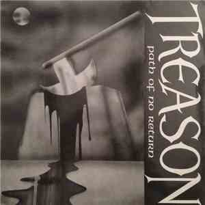 Treason - Path Of No Return
