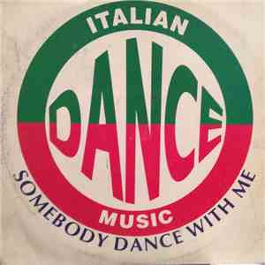 Various - Italian Dance Music - Somebody Dance With Me