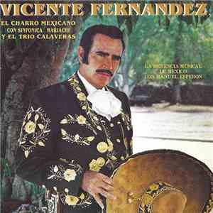 Vicente Fernandez - El Charro Mexicano