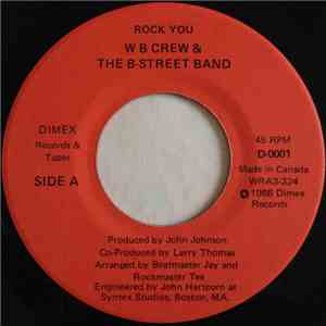 W B Crew / FTI Crew & The B-Street Band - Rock You / Monsters