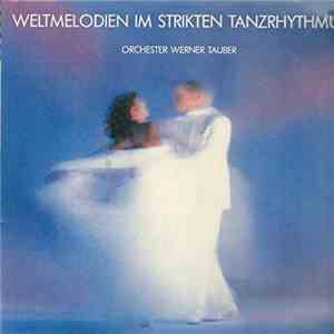 Werner Tauber - Weltmelodien Im Strikten Tanzrhythmus