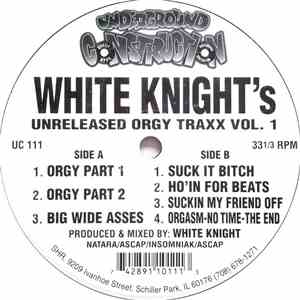 White Knight's - Unreleased Orgy Traxx Vol. 1