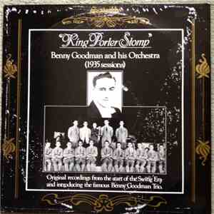 Benny Goodman And His Orchestra - King Porter Stomp