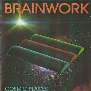 Brainwork - Cosmic Places