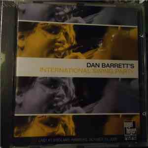 Dan Barrett  - Dan Barrett's International Swing Party