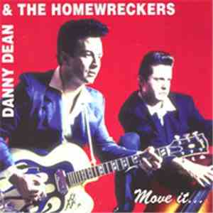 Danny Dean & The Homewreckers - Move It