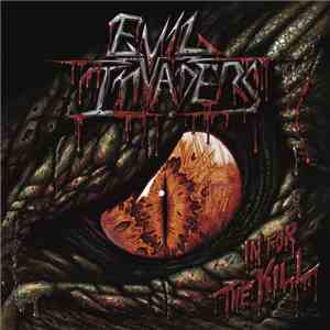 Evil Invaders - In For The Kill