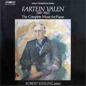 Fartein Valen - Robert Riefling - The Complete Music For Piano