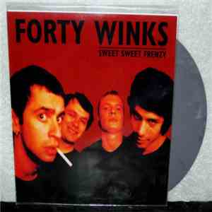 Forty Winks - Sweet Sweet Frenzy