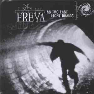 Freya - As The Last Light Drains