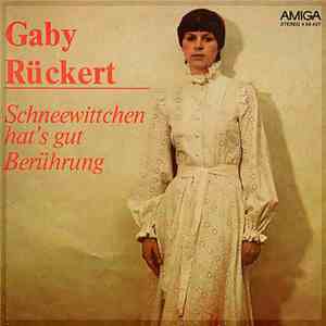 Gaby Rückert - Schneewittchen Hat's Gut / Berührung