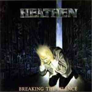 Heathen - Breaking The Silence
