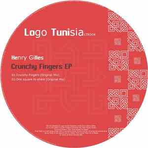 Henry Gilles - Crunchy Fingers EP