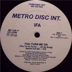 IFA  - You Turn Me On (The Tu-Tu-Tu-Tu... Ah Ah Song)