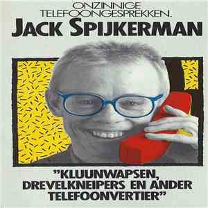 Jack Spijkerman - Onzinnige Telefoongesprekken (