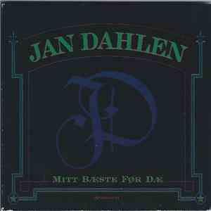 Jan Dahlen - Mitt Bæste Før Dæ