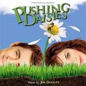 Jim Dooley - Pushing Daisies (Original Motion Picture Score)
