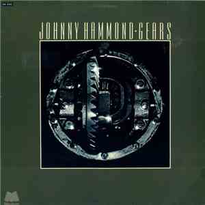 Johnny Hammond - Gears