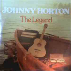Johnny Horton - The Legend (Bonus)